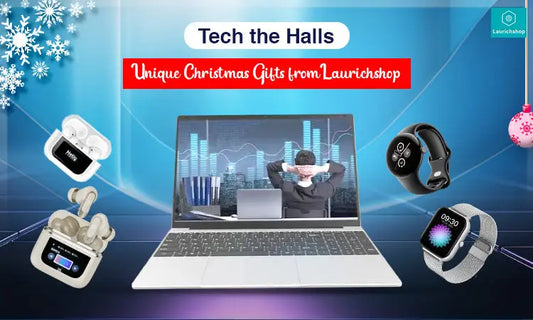 Tech the Halls: Unique Christmas Gifts from Laurichshop